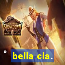 bella cia.